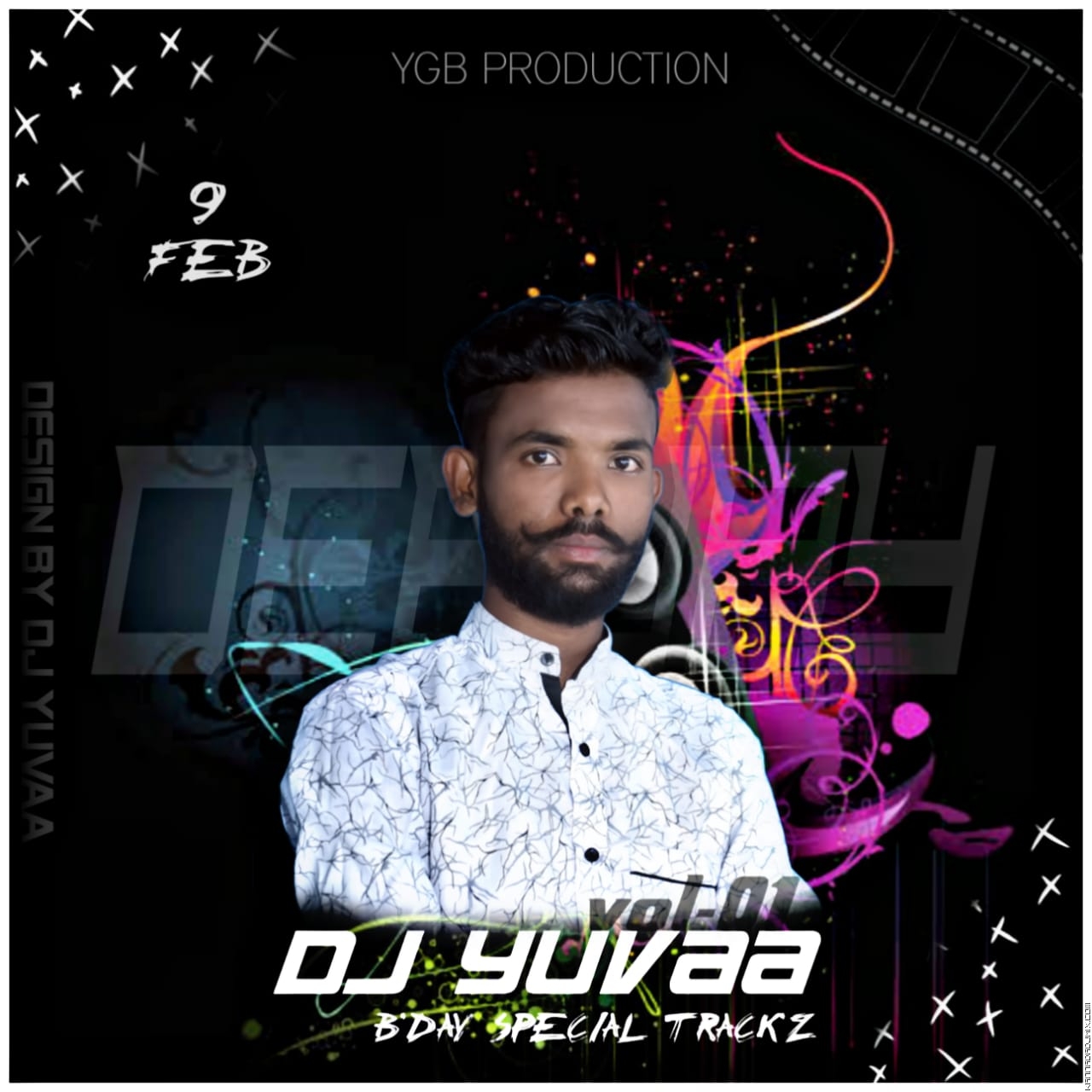 DJ YUVAA B'DAY SPECIAL SONG'S VOL-01