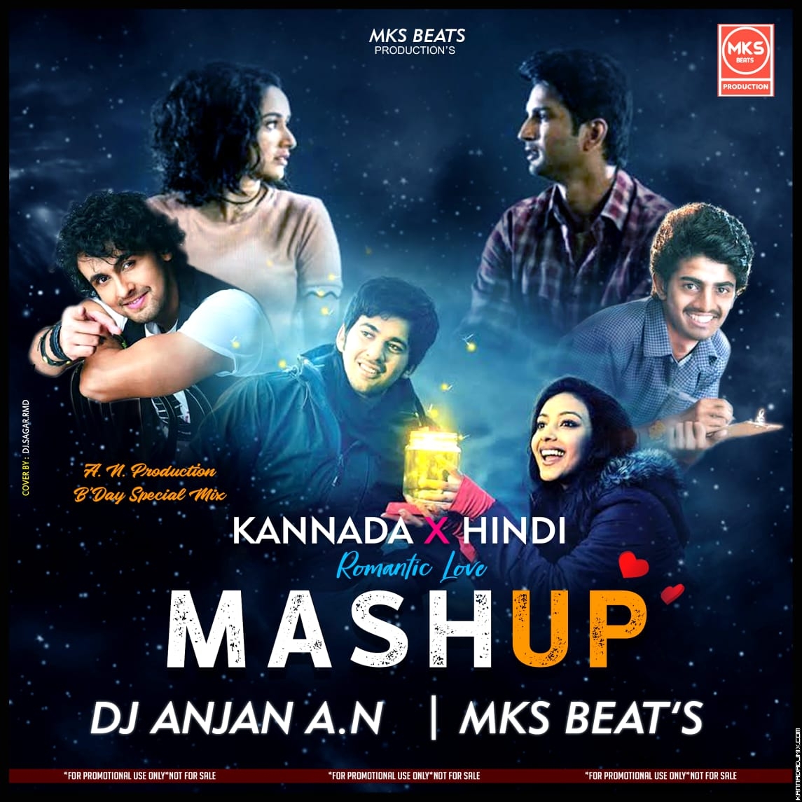KANNADA x HINDI ROMANTIC LOVE MUSHUP -Mks Beats Production x  AN  Production .mp3