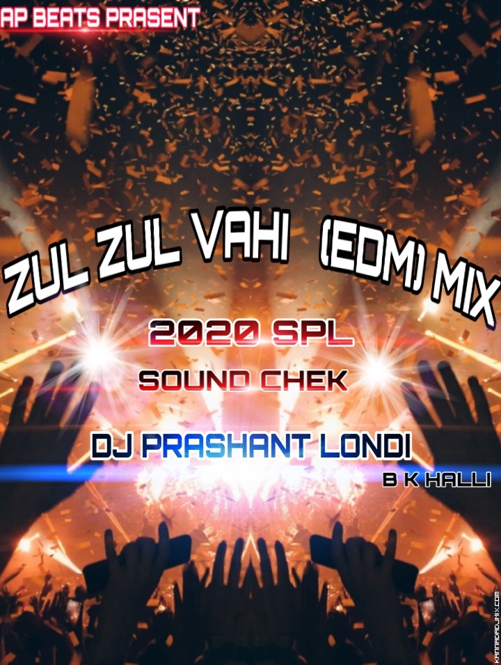 ZULA ZULA VAHI( MIX )DJ PRASHANT LONDI B K HALLI .mp3