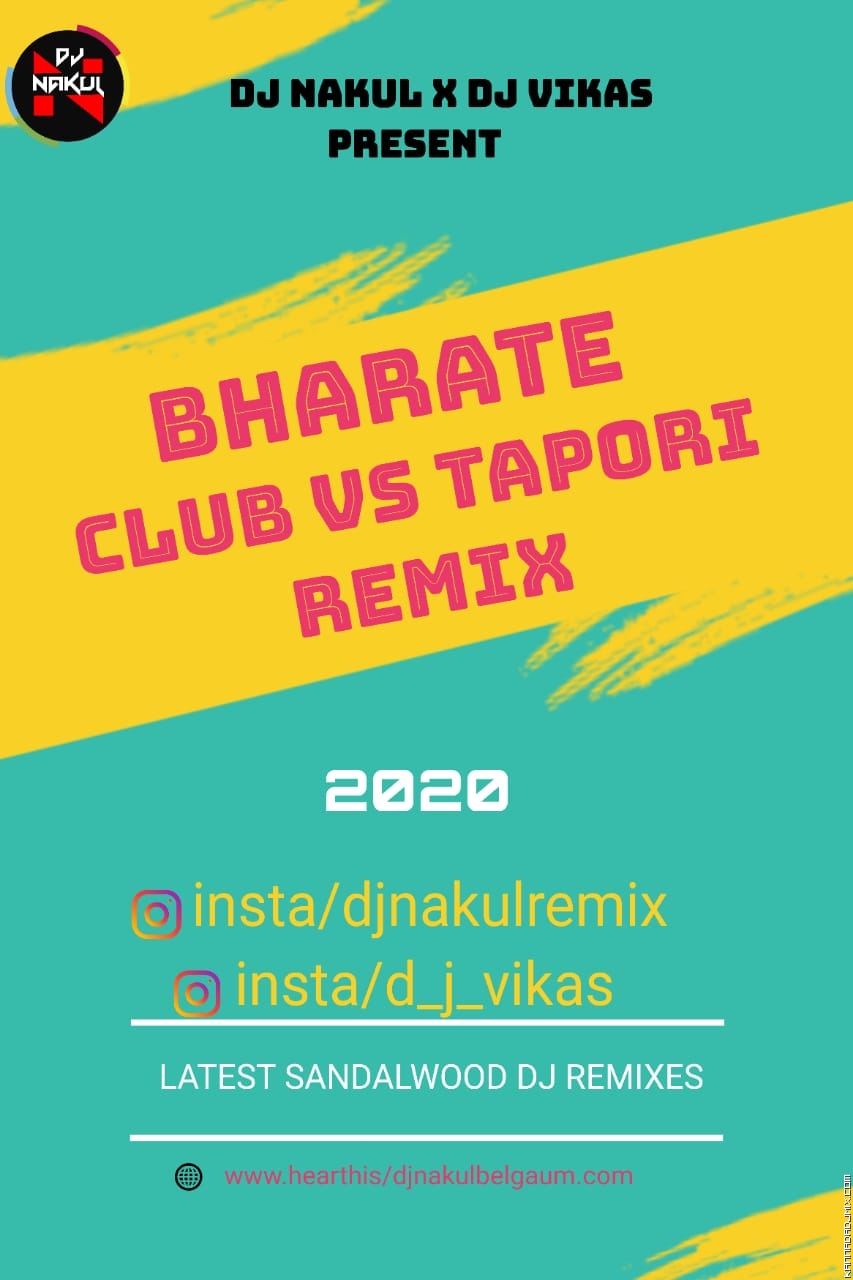 BHARATE - CLUB Vs TAPORI - DJ NAKUL X DJ VIKAS .mp3