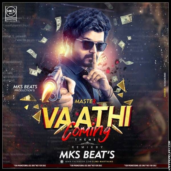 Master- Vaathi Coming Theme Remix- Mks Beats Production.mp3