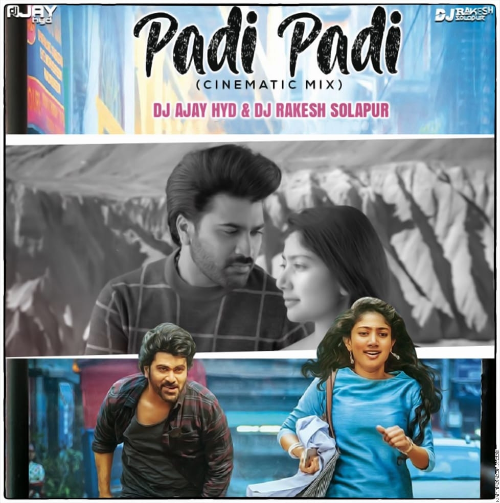 Padi Padi ( Cinematic Mix ) - Dj Ajay Hyd & Dj Rakesh Solapur.mp3