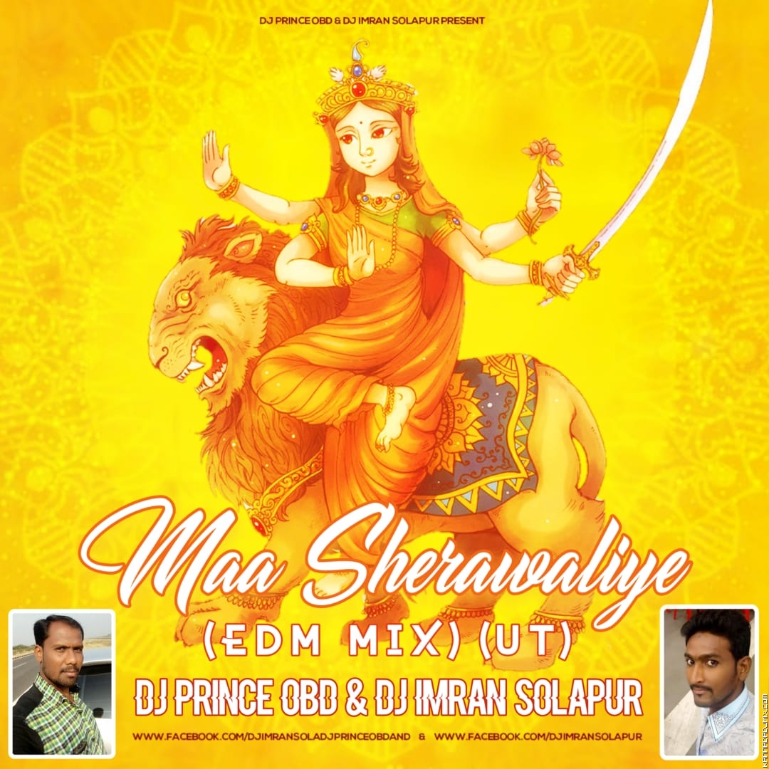 Maa Sherawaliye (EDM MIX) (UT) DJ Prince   OBD DJ Imran Solapur.mp3