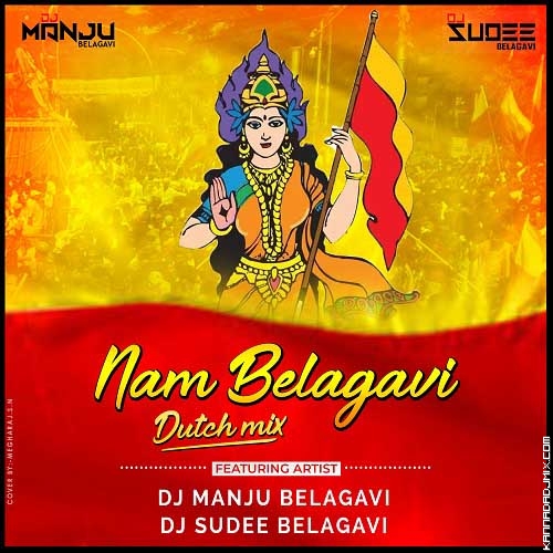 NAM BELAGAVI EDM MIX DJ MANJU .mp3.mp3
