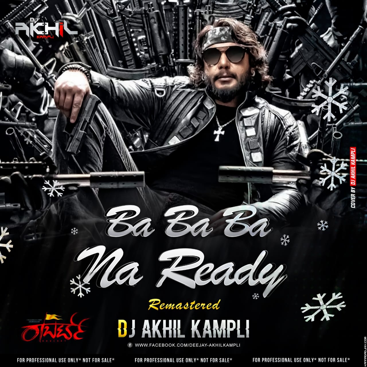 Ba Ba Ba Na Ready Remasterd Dj Akhil Kampli.mp3