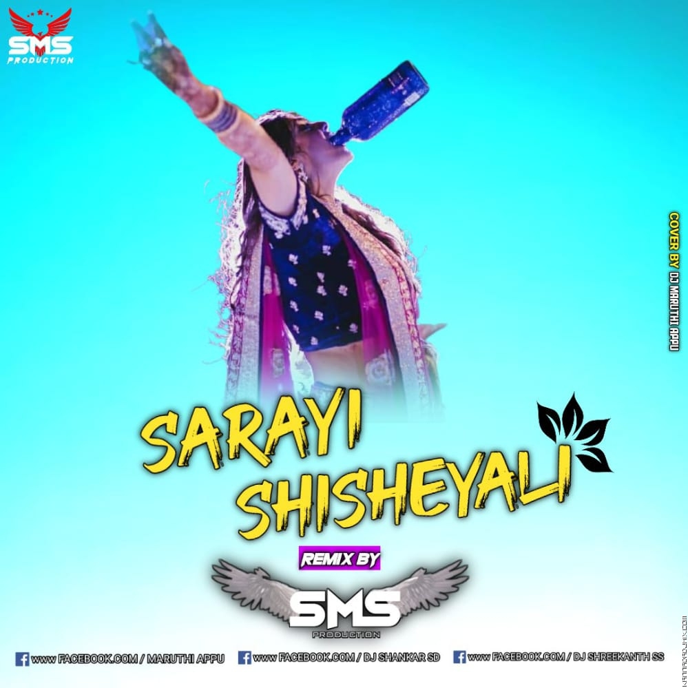 Sarayi Shisheyali New Edm Track Dj SS Dj Appu Dj SD.mp3