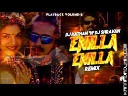 ENILLA ENILLA  REMIX  DJ RATHAN X SHRAVAN.mp3