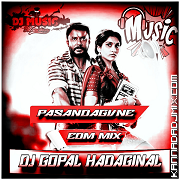 Pasandagvne_Edm_Mix_Dj_Gopal_Hadaginal.mp3