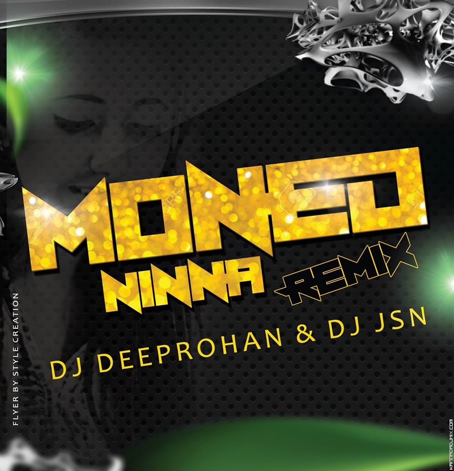 MONED NINNA (REMIX)-DJ DEEPROHAN & DJ JSN.mp3