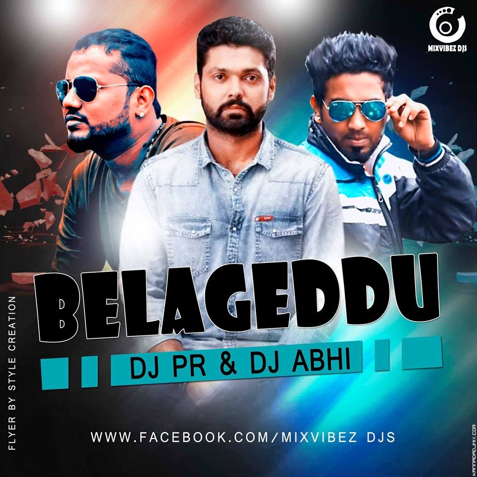 BELAGEDDU_REMIX_DJ PR & DJ ABHI.mp3
