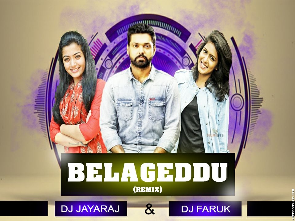 BELAGEDDU  (DANCE REMIX)DJ JAYARAJ AND DJ FARUK.mp3