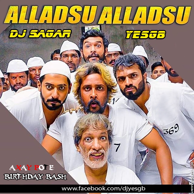 Alladsu Alladsu ( Chowka ) - DJ Sagar YesGB.mp3
