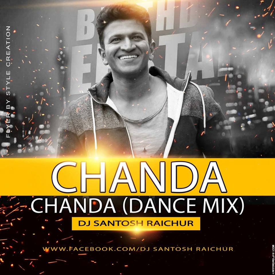 CHANDA CHANDA (DANCE MIX) DJ SANTOSH RAICHUR.mp3