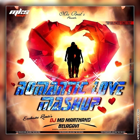 ROMANTIC LOVE MUSHUP  DJ MD ft MKs BEATs(1).mp3