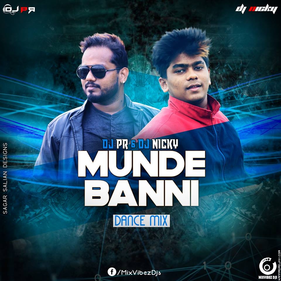 MUNDE BANNI ( RAJARATHA ) DANCE MIX DJ PR & DJ NICKY.mp3