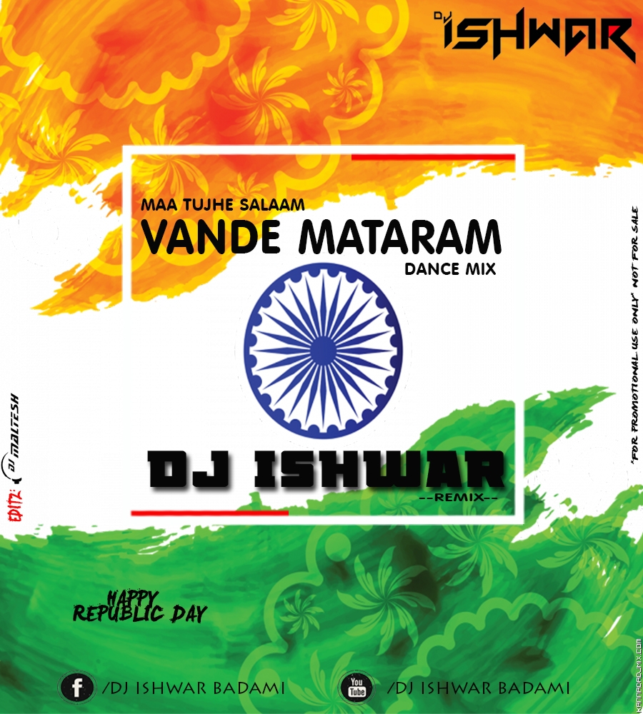 Vande Mataram Maa Tujhe Salaam - DJ Ishwar Badami (1).mp3