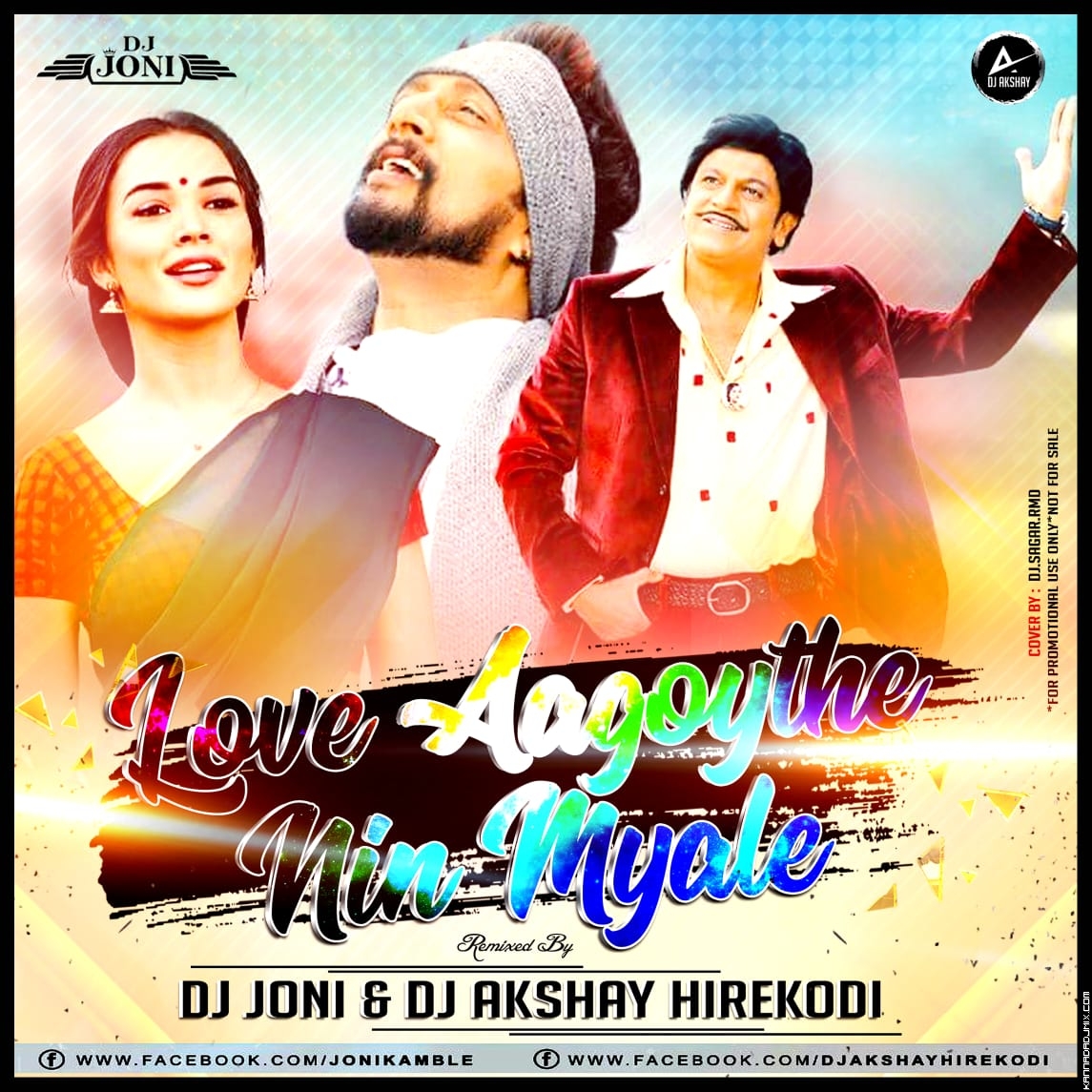 Love Aagoythe Nin Myale_ DJ Joni and DJ Akshay Hirekodi.mp3